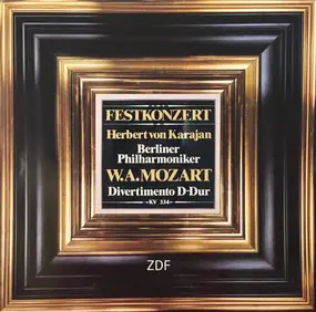 Wolfgang Amadeus Mozart - Festkonzert - Divertimento Kv 334 D-Dur
