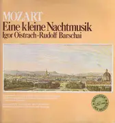 LP - Wolfgang Amadeus Mozart , Igor Oistrach , Rudolf Barshai - Eine Kleine Nachtmusik