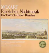 Mozart - Igor Oistrach / Rudolf Barshai - 'Eine Kleine Nachtmusik' / 'Die Große'