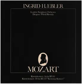 Wolfgang Amadeus Mozart - Klavierkonzert A-dur KV 414  •  Klavierkonzert D-dur KV 537 "Krönungs-Konzert"