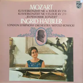 Wolfgang Amadeus Mozart - Klavierkonzert Nr. 6 B-dur Kv238 / Klavierkonzert Nr. 9 Es-dur Kv 271 "Jeunehomme-Konzert"