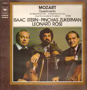 Wolfgang Amadeus Mozart , Isaac Stern , Pinchas Zukerman , Leonard Rose - Divertimento For String Trio In E-Flat, K. 563