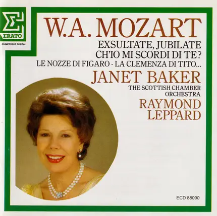 Mozart - Exsultate, Jubilate - Ch'Io Mi Scordi Di Te? - Le Nozze Di Figaro - La Clemenza Di Tito...