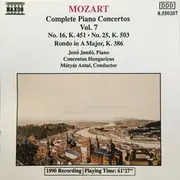 CD - Mozart - Complete Piano Concertos Vol. 7- No. 16, K. 451 • No. 25, K. 504 • Rondo In A Major, K. 386 - Still Sealed