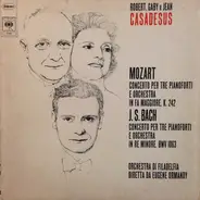 Mozart / Bach - Concerto Per Tre Pianoforti E Orchestra In Fa Maggiore, K. 242 / Concerto Per Tre Pianoforti E Orch