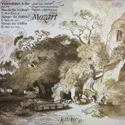 LP - Mozart - Violinkonzert A-dur KV 219, Rondo Für Violine C-dur KV 373, Adagio Für Violine E-dur KV 261, Rondo Für Violine B-dur KV 269