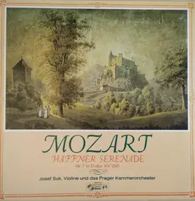 Wolfgang Amadeus Mozart - Haffner Serenade Nr. 7 In D-Dur, KV 250