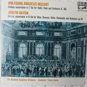 Wolfgang Amadeus Mozart - Sinfonia Concertante In E Flat, K.364 / Sinfonia Concertante In B Flat, op. 84