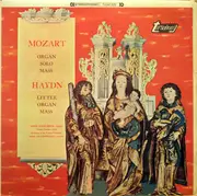LP - Wolfgang Amadeus Mozart , Joseph Haydn , Hans Haselböck , Hans Gillesberger - Organ Solo Mass / Little Organ Mass