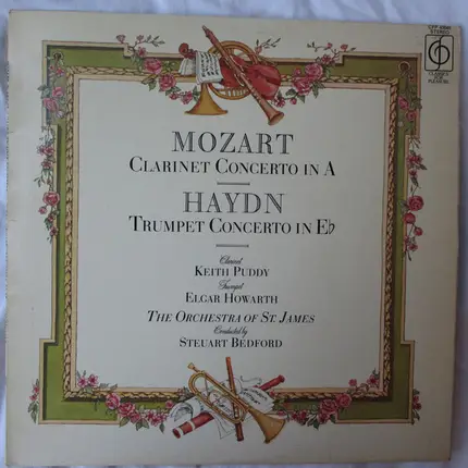 Wolfgang Amadeus Mozart , Joseph Haydn , Steuart Bedford , Keith Puddy , Elgar Howarth - Mozart Clarinet And Haydn Trumpet Concertos