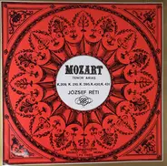 Wolfgang Amadeus Mozart , József Réti - Tenor Arias K.209, K.210, K.295, K.420, K.431.