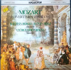 Wolfgang Amadeus Mozart - 4 Divertimetos K. 439b