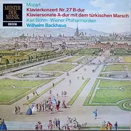 Mozart - Klavierkonzert Nr. 27 B-dur / Klaviersonate A-dur Mit Dem Türkischen Marsch