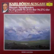 Wolfgang Amadeus Mozart , Karl Böhm , Berliner Philharmoniker - Mozart: Symphonien Nr. 25 G-moll • Nr. 26 Es-Dur • Nr. 27 G-Dur