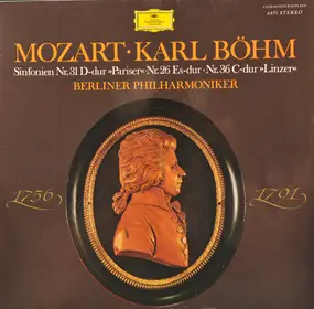 Wolfgang Amadeus Mozart - Sinfonien Nr. 31 D-Dur 'Pariser' - Nr. 26 Es-Dur - Nr. 36 C-Dur 'Linzer'