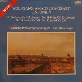 Wolfgang Amadeus Mozart - Wolfgang Amadeus Mozart Sinfonien Nr. 36 C-Dur Kv 425 'Linzer' Nr. 38 D-Dur Kv 504 'Prager' Nr. 39
