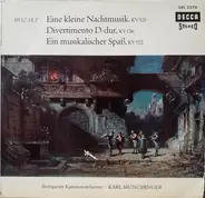 Mozart - Eine Kleine Nachtmusik, KV 525 - Divertimento D-Dur, KV 136 - Ein Musikalischer Spaß, KV 522