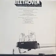 Wolfgang Amadeus Mozart , Ludwig van Beethoven - Magda Rusy , Kurt Guntner , Ladislav Černý , Saša - Beethoven Unbekannte Kammermusik
