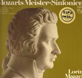 Wolfgang Amadeus Mozart - Mozarts Meister-Sinfonien (Nr. 38-40)