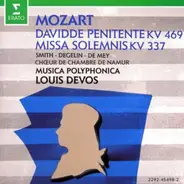 Wolfgang Amadeus Mozart , Louis Devos , Musica Polyphonica - Davidde Penitente K.V. 469/Missa Solemnis K.V. 337