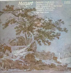 Wolfgang Amadeus Mozart - Fantasie c-moll KV 475, Sonate c-moll KV 457, Zehn Variationen G-dur KV 455, Menuett D-Dur KV 355,