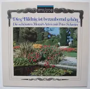 LP - Wolfgang Amadeus Mozart , Peter Schreier - Dies Bildnis Ist Bezaubernd Schön