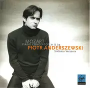 CD - Wolfgang Amadeus Mozart , Piotr Anderszewski , Sinfonia Varsovia - Piano Concertos 21 & 24