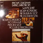 LP - Wolfgang Amadeus Mozart , Pinchas Zukerman , Daniel Barenboim , English Chamber Orchestra - Violin-Konzerte Nr1 B-Dur Kv. 207, Nr. 3 G-Dur Kv. 216