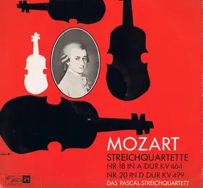 Wolfgang Amadeus Mozart - Streichquartette Nr. 18 in A-Dur KV 464, Nr 20 in D-Dur KV 499