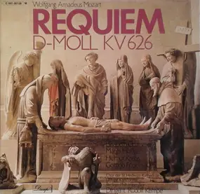 Wolfgang Amadeus Mozart - Requiem D-Moll KV626