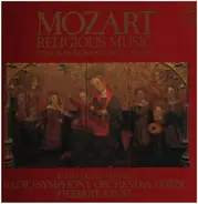 Wolfgang Amadeus Mozart , Rundfunk-Sinfonie-Orchester Leipzig , Herbert Kegel , Rundfunkchor Leipzig - Religious Music