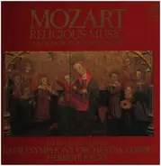 Wolfgang Amadeus Mozart , Rundfunk-Sinfonie-Orchester Leipzig , Herbert Kegel , Rundfunkchor Leipzig - Religious Music