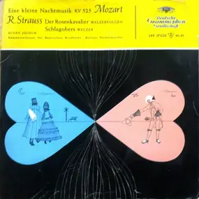 Eugen Jochum - Eine Kleine Nachtmusik KV 525 / Der Rosenkavalier (Walzerfolgen) / Schlagobers (Walzer)