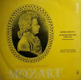 Wolfgang Amadeus Mozart - Sinfonie B-Dur KV 319 / Ein Musikalischer Spass F-Dur KV 522
