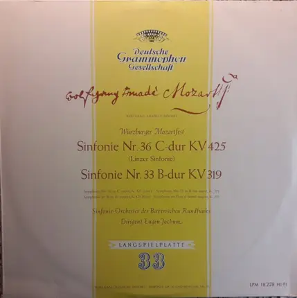 Mozart - Sinfonie Nr. 36 C-dur KV 425 (Linzer Sinfonie) / Sinfonie Nr. 33 B-dur KV 319