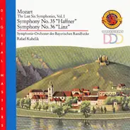 Wolfgang Amadeus Mozart , Symphonie-Orchester Des Bayerischen Rundfunks , Rafael Kubelik - Symphony No. 35 "Haffner" - Symphony No. 36 "Linz"