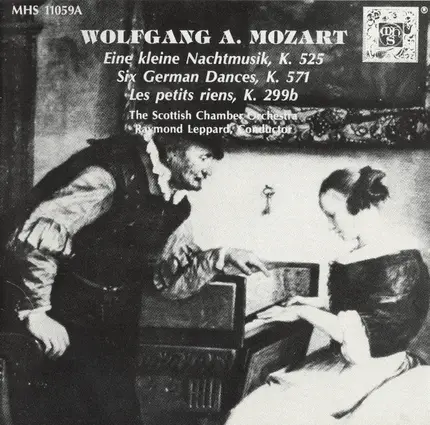 Mozart - Eine Kleine Nachtmusik, K. 525 / Six German Dances, K. 571 / Les Petits Riens, K. 299b
