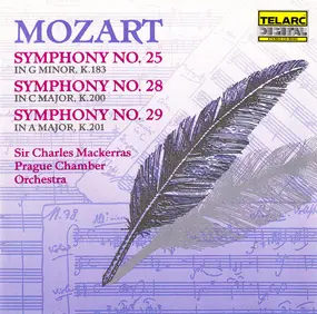 Wolfgang Amadeus Mozart - Symphony No. 25 (In G Minor, K.183) / Symphony No. 28 (In C Major, K.200) / Symphony No. 29 (In A M