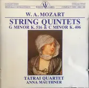 Mozart - String Quintets G Minor K.516 & C Minor K.406
