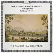 Mozart - The Symphonies Salzburg 1775-1783