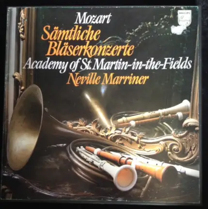 Wolfgang Amadeus Mozart , The Academy Of St. Martin-in-the-Fields , Sir Neville Marriner - Sämtliche Bläserkonzerte