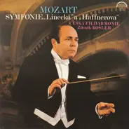 Wolfgang Amadeus Mozart , The Czech Philharmonic Orchestra , Zdeněk Košler - Symfonie 'Linecká' A 'Haffnerova'