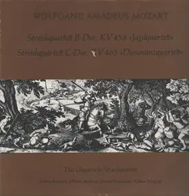 Wolfgang Amadeus Mozart - Streichquartett B-Dur, KV 458 »Jagdquartett«  / Streichquartett C-Dur, KV 465 »Dissonanzquartett«
