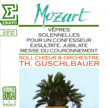 Wolfgang Amadeus Mozart , Theodor Guschlbauer - Vêpres Solennelles Pour Un Confesseur / Exsultate, Jubilate / Messe Du Couronnement