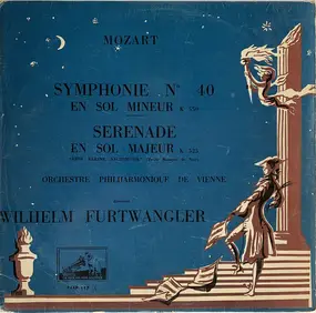 Wolfgang Amadeus Mozart - Symphonie no.40 K550 - Serenade en sol majeur K525 "Eine kleine nachtmusik" (Petite musique de nuit)