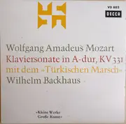 7inch Vinyl Single - Mozart / Wilhelm Backhaus - Klaviersonate In A-dur, KV 331 mit dem »Türkischen Marsch«