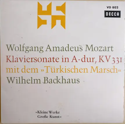 Mozart / Wilhelm Backhaus - Klaviersonate In A-dur, KV 331 mit dem »Türkischen Marsch«
