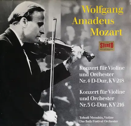 Mozart - Konzert Für Violine Und Orchester Nr. 4 D-Dur, KV 218, Konzert Für Violine Und Orchester Nr. 3 G-Du