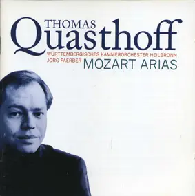 Thomas Quasthoff - Mozart Arias