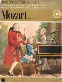 Wolfgang Amadeus Mozart - The Great Musicians No. 2 - Mozart (Part One)